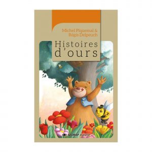 Histoires d'ours - LE ROMAN