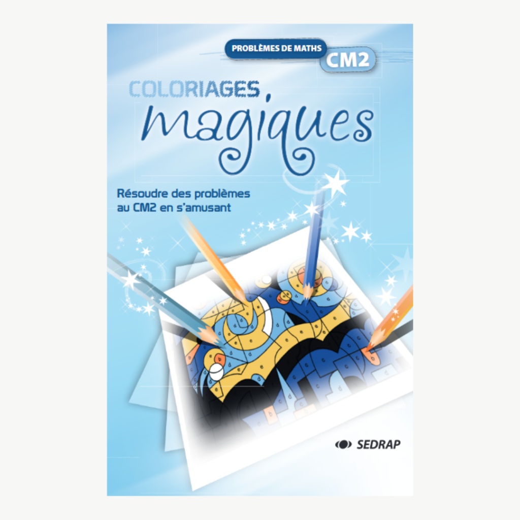 Coloriages magiques maths probl mes cm2 sedrap